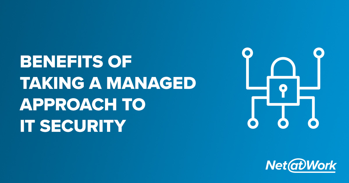 5 Key Benefits of Taking a Managed Approach to IT Security